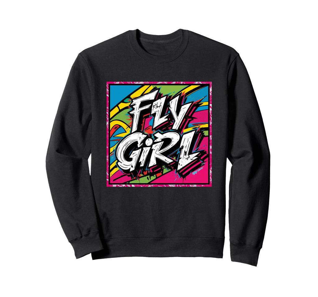 Fly 80S 90S Old School Hip Hop Sweatshirt - Trendy Graphic for Adults - T-Shirt, Sweatshirt, Hoodie