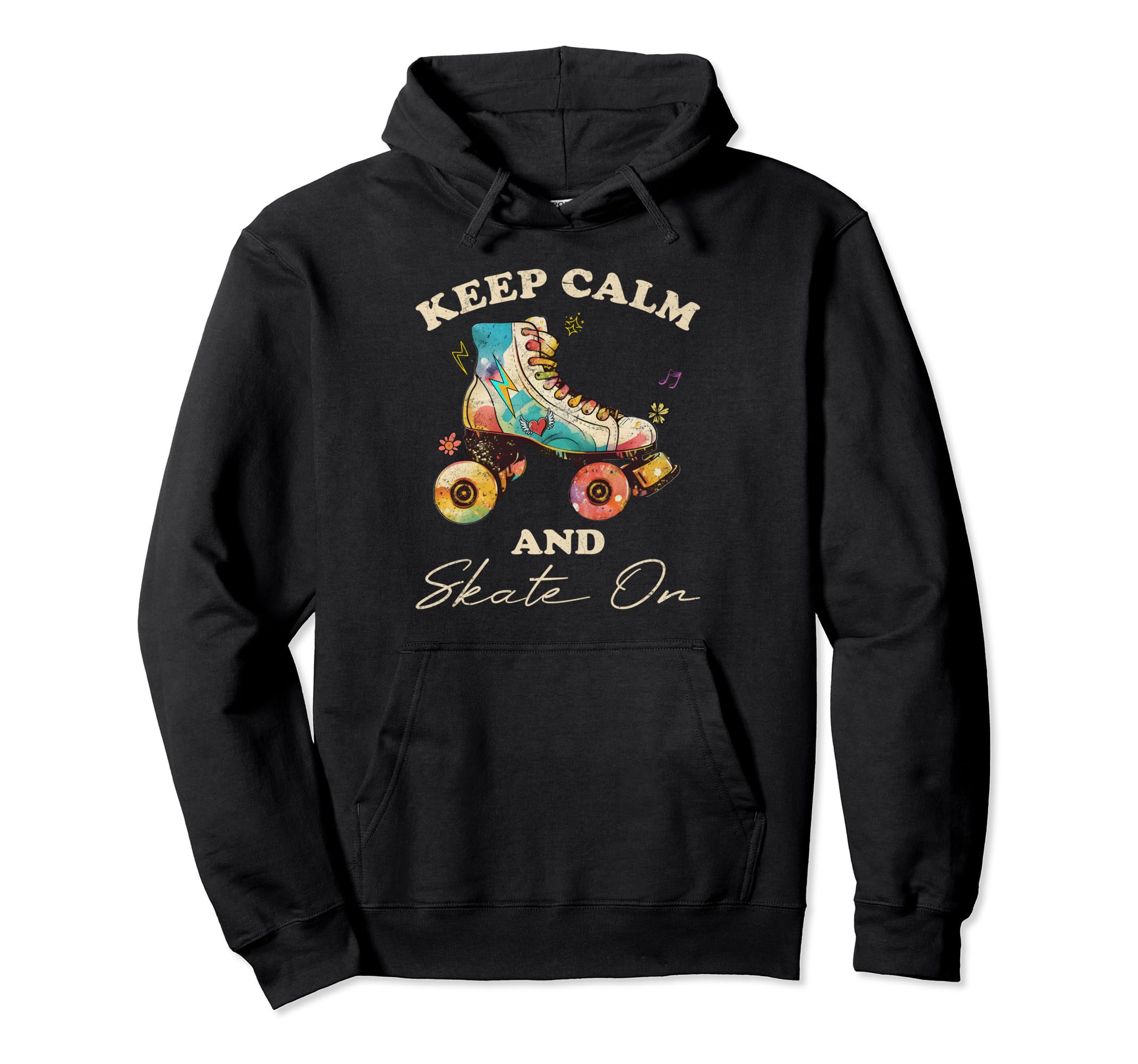 Keep Calm And Skate Roller Skating Hoodie - Fun Novelty Design Men Women - T-Shirt, Sweatshirt, Hoodie