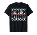 Raising Ballers Baseball Season Softball T-Shirt - Graphic Print Men Women - T-Shirt, Sweatshirt, Hoodie