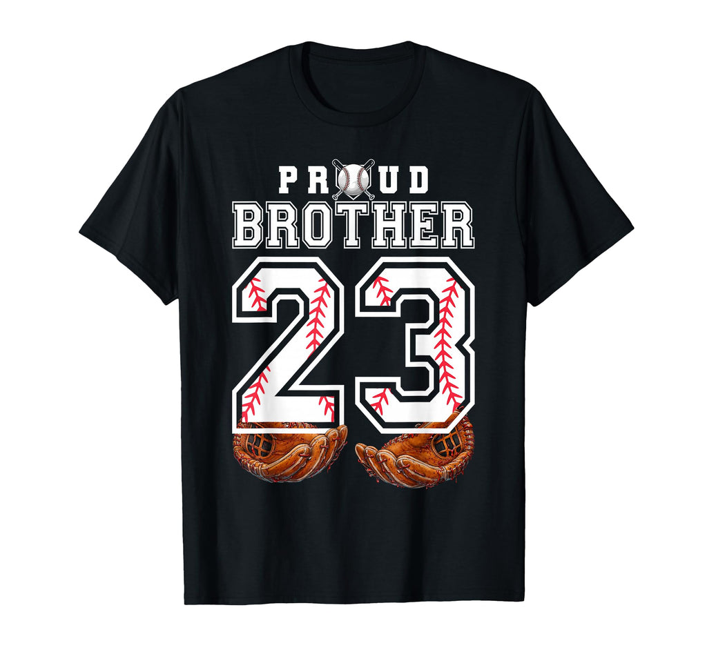 Proud Brother Baseball Player Number 23 T-Shirt - Trendy Graphic Men Women - T-Shirt, Sweatshirt, Hoodie