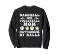 Baseball And Volleyball Mom Funny Sweatshirt - Minimalist Print Men Women - T-Shirt, Sweatshirt, Hoodie