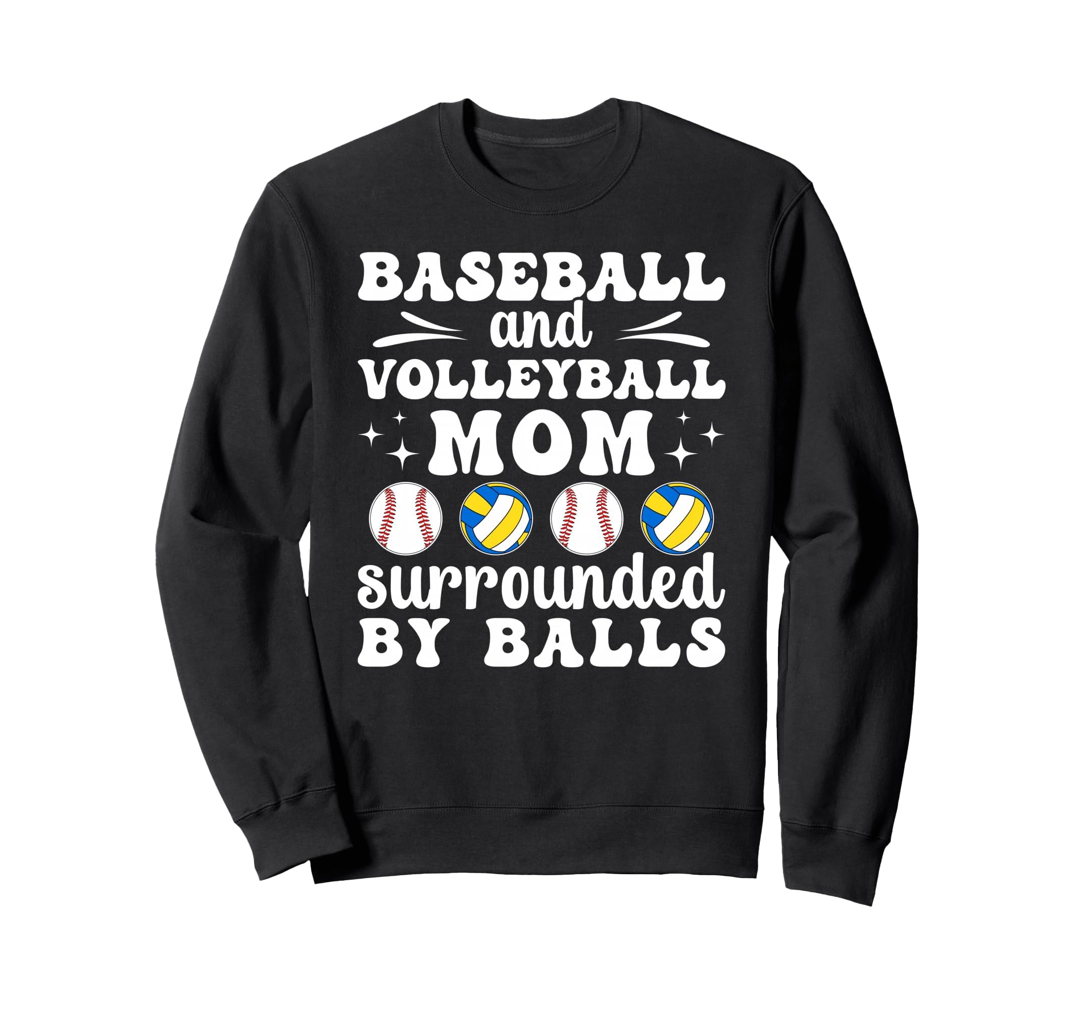 Baseball And Volleyball Mom Funny Sweatshirt - Minimalist Print Men Women - T-Shirt, Sweatshirt, Hoodie