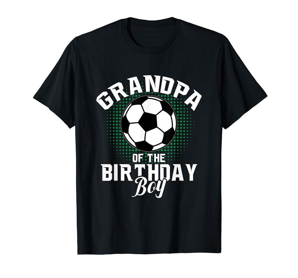 Grandpa Birthday Soccer Lover Gifts T-Shirt - Trendy Graphic for Adults - T-Shirt, Sweatshirt, Hoodie