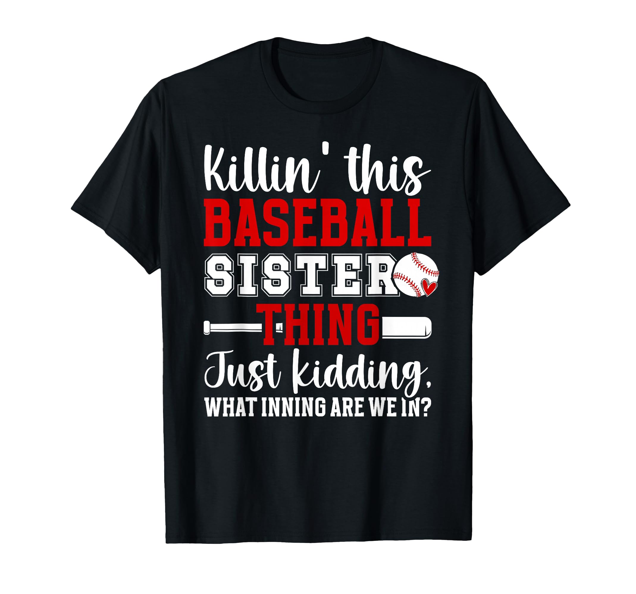 This Baseball Sister Thing Sister T-Shirt - Fun Novelty Design Men Women - T-Shirt, Sweatshirt, Hoodie
