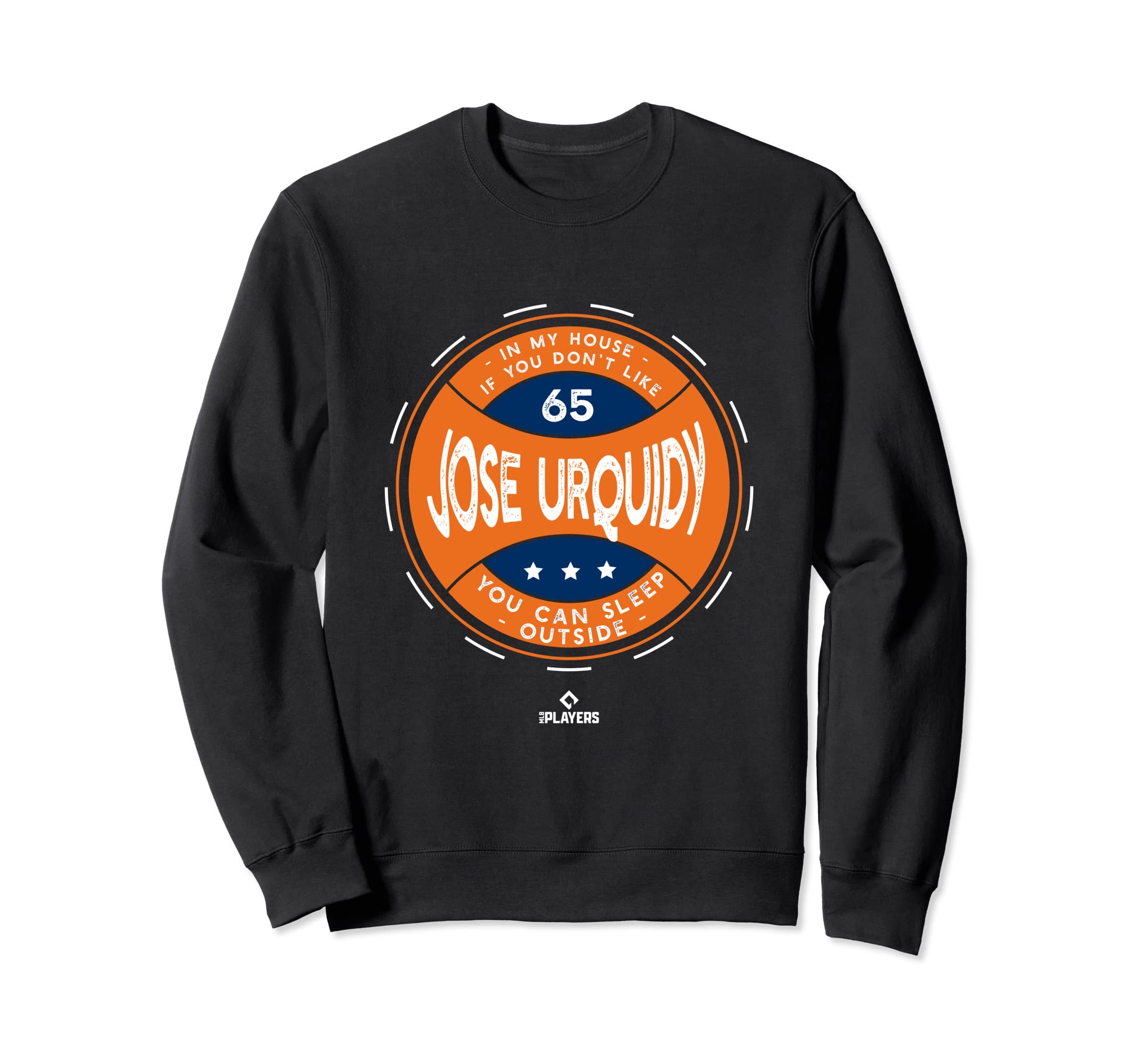 My House Jose Urquidy Funny Houston Sweatshirt - Unique Graphic for Adults - T-Shirt, Sweatshirt, Hoodie
