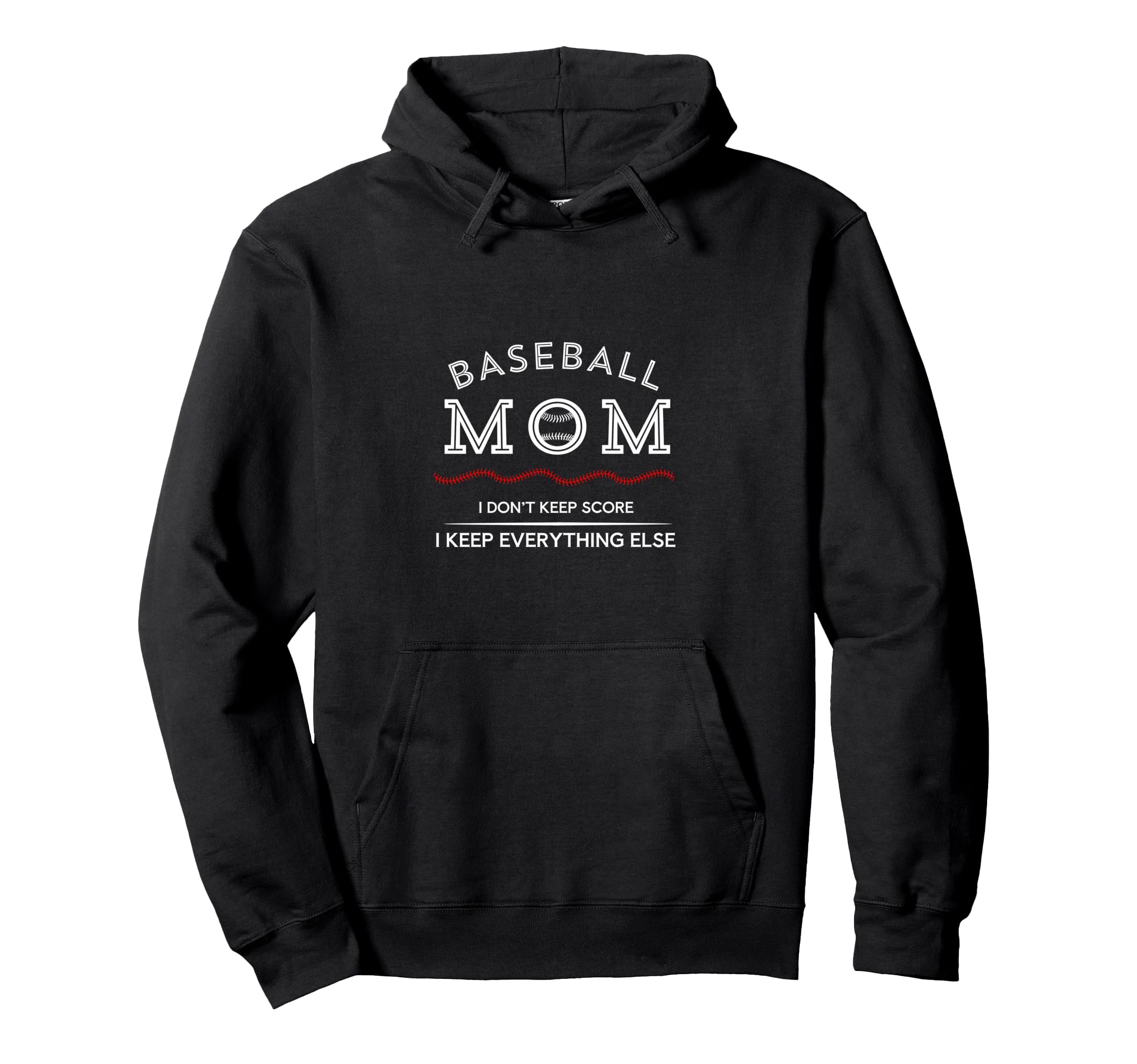Baseball Mom Funny I Keep Everything Hoodie - Minimalist Print Unisex - T-Shirt, Sweatshirt, Hoodie