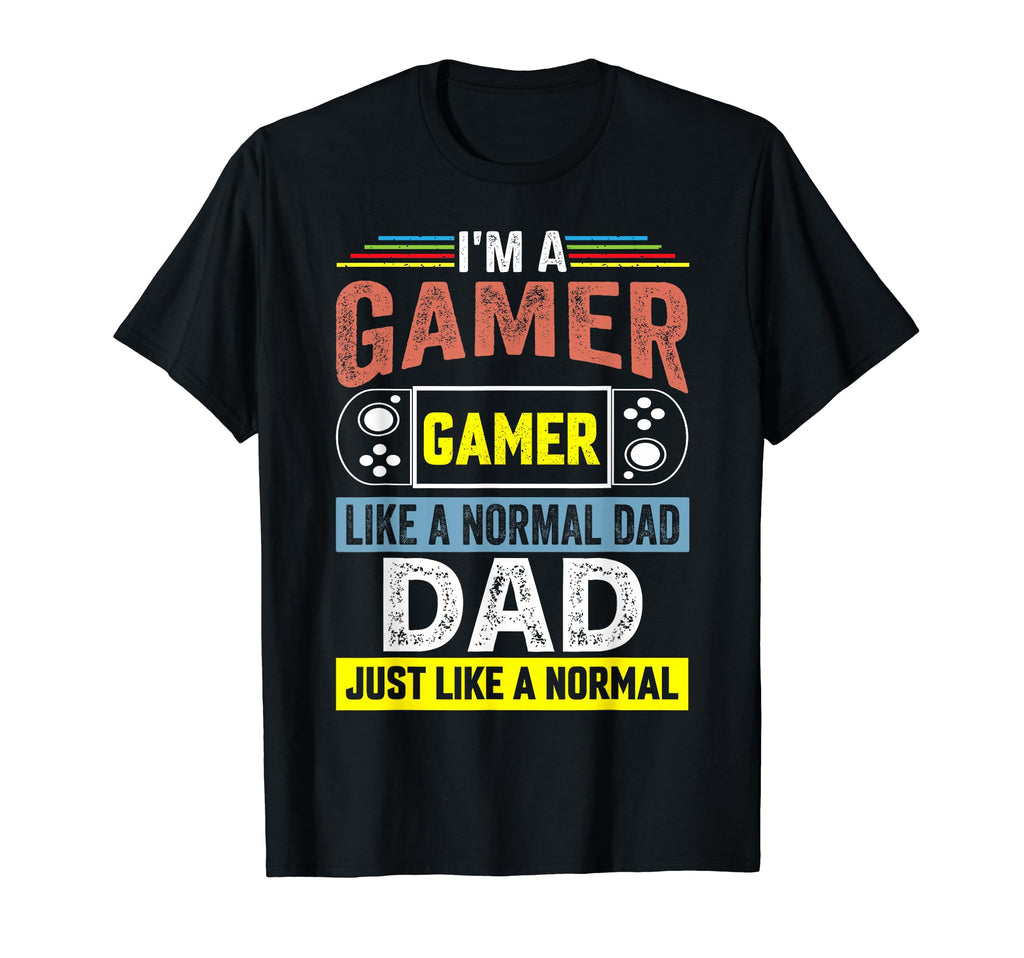 My Dad Video Games First Fathers Day T-Shirt - Novelty Apparel for Adults - T-Shirt, Sweatshirt, Hoodie