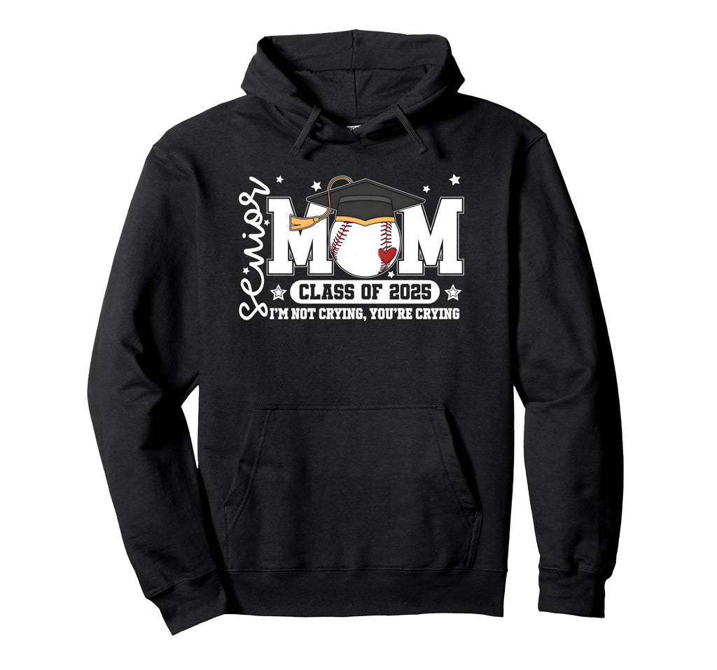 Senior Mom Class 2025 Baseball Funny Hoodie - Custom Art Print for Adults - T-Shirt, Sweatshirt, Hoodie