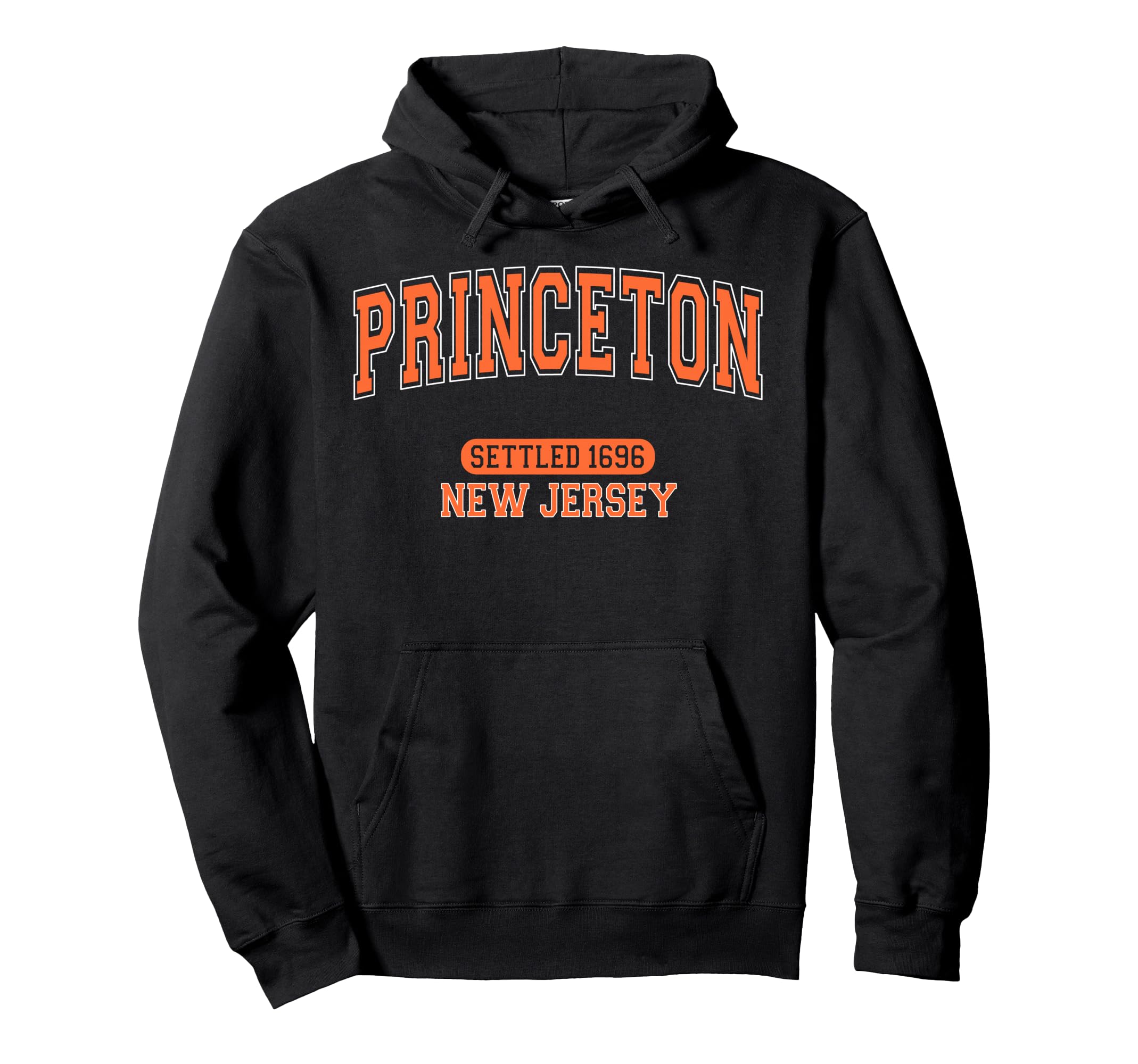 Princeton New Jersey Settled 1696 Hoodie - Fun Novelty Design Unisex - T-Shirt, Sweatshirt, Hoodie