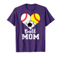 Ball Mom Funny Baseball Softball Soccer T-Shirt - Trendy Graphic Men Women - T-Shirt, Sweatshirt, Hoodie