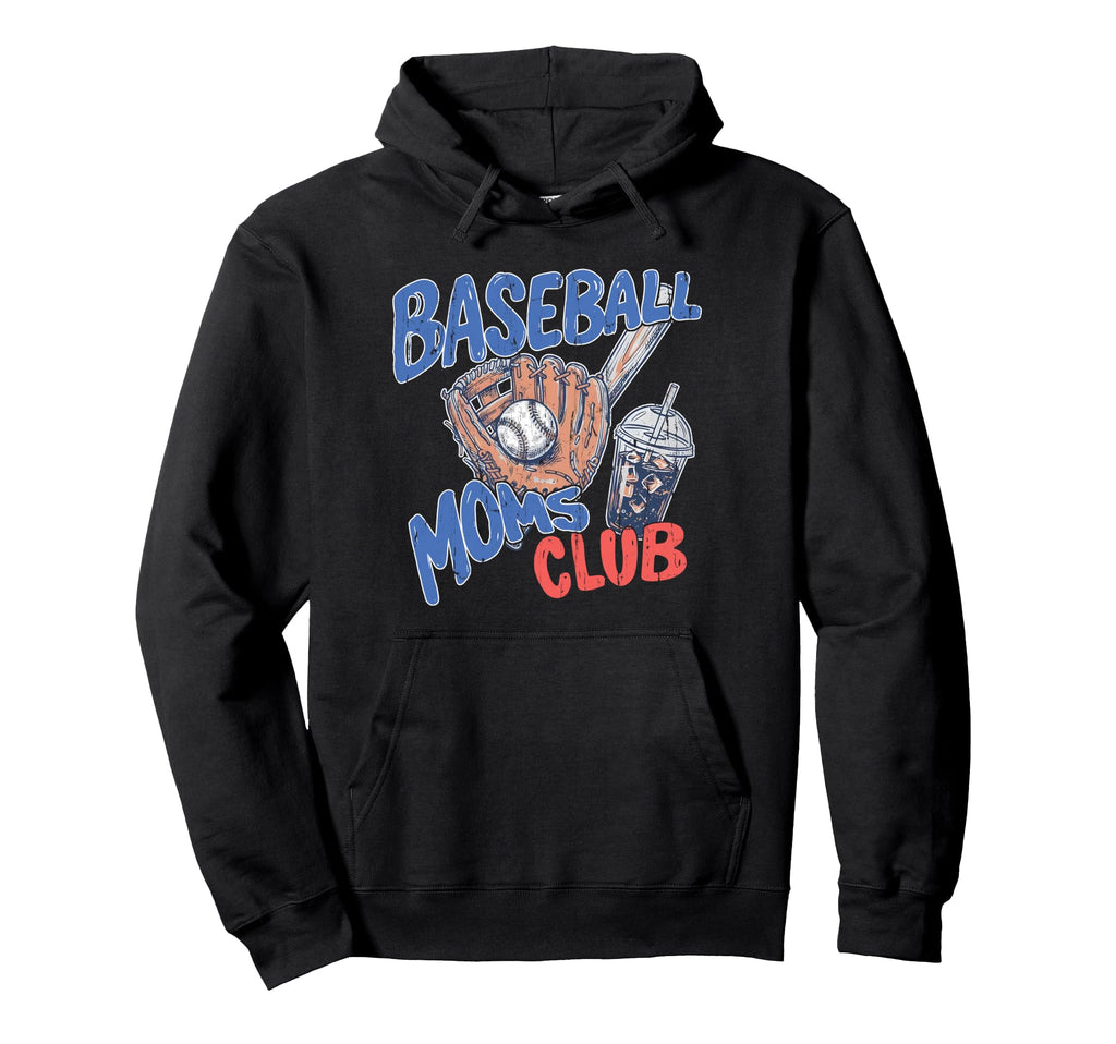 Baseball Moms Club Baller Mom Mothers Hoodie - Novelty Apparel for Adults - T-Shirt, Sweatshirt, Hoodie