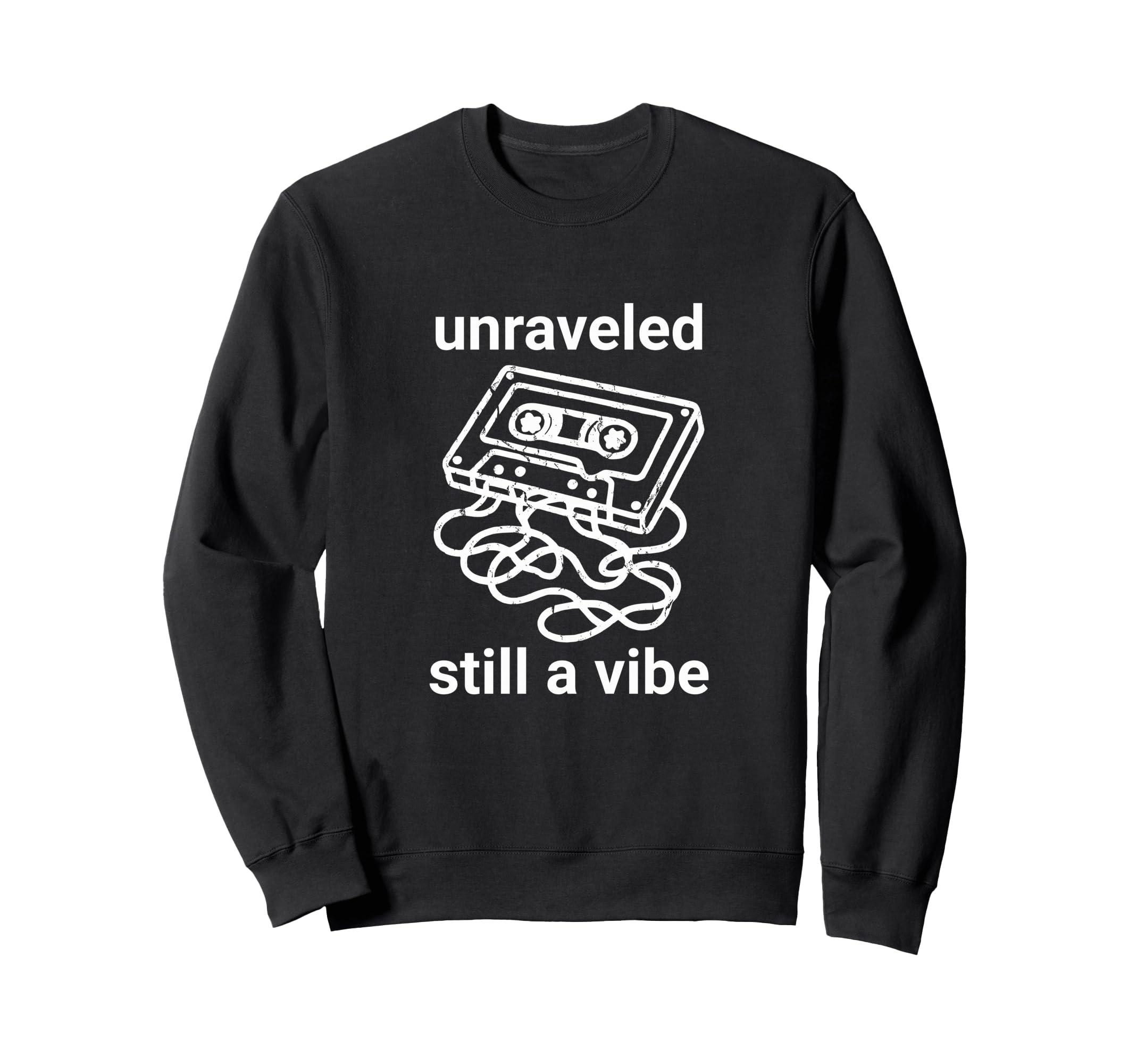 Inspirational Music Cassette Tape Sweatshirt - Novelty Apparel Unisex - T-Shirt, Sweatshirt, Hoodie