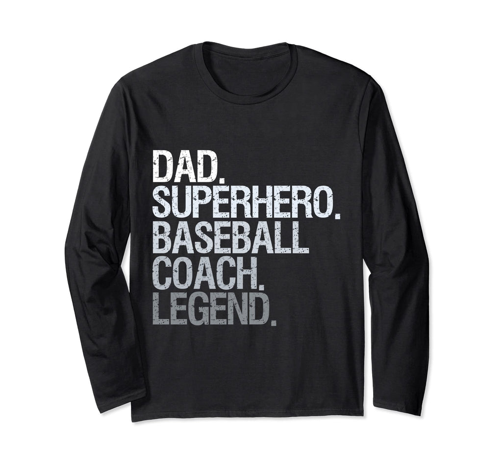 Dad Superhero Baseball Coach Legend Sweatshirt - Fun Novelty Design Unisex - T-Shirt, Sweatshirt, Hoodie