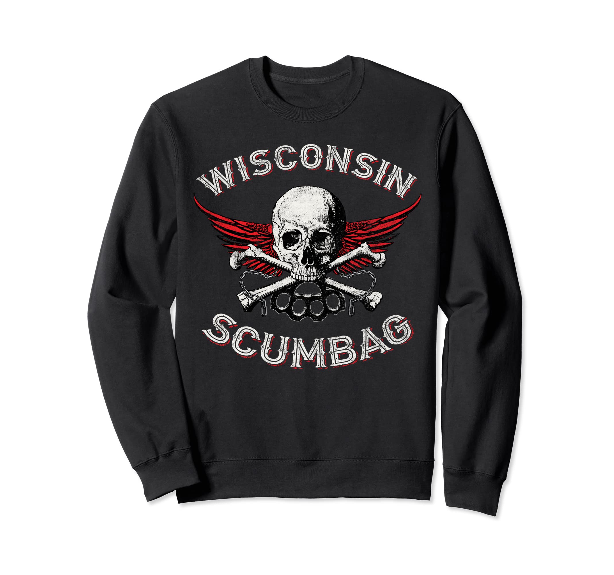 Funny Wisconsin Scumbag Distressed Biker Sweatshirt - Graphic Print Unisex - T-Shirt, Sweatshirt, Hoodie