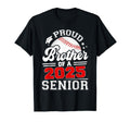 Proud Brother 2025 Senior Baseball T-Shirt - Novelty Apparel Unisex - T-Shirt, Sweatshirt, Hoodie