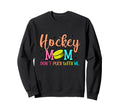 Hockey Mom Funny Rink Life Game Day Sweatshirt - Streetwear Style Men Women - T-Shirt, Sweatshirt, Hoodie