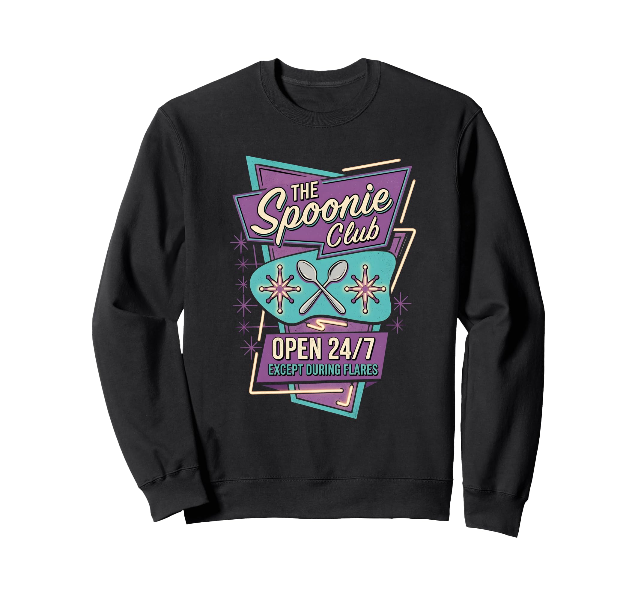 Lupus Spoonie Club Open 24 7 Except Sweatshirt - Graphic Print Unisex - T-Shirt, Sweatshirt, Hoodie