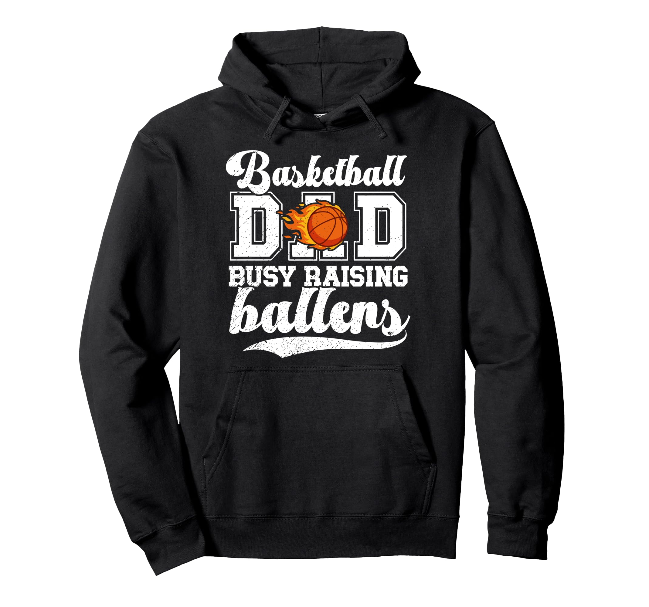 Basketball Dad Busy Raising Ballers Hoodie - Graphic Print Unisex - T-Shirt, Sweatshirt, Hoodie