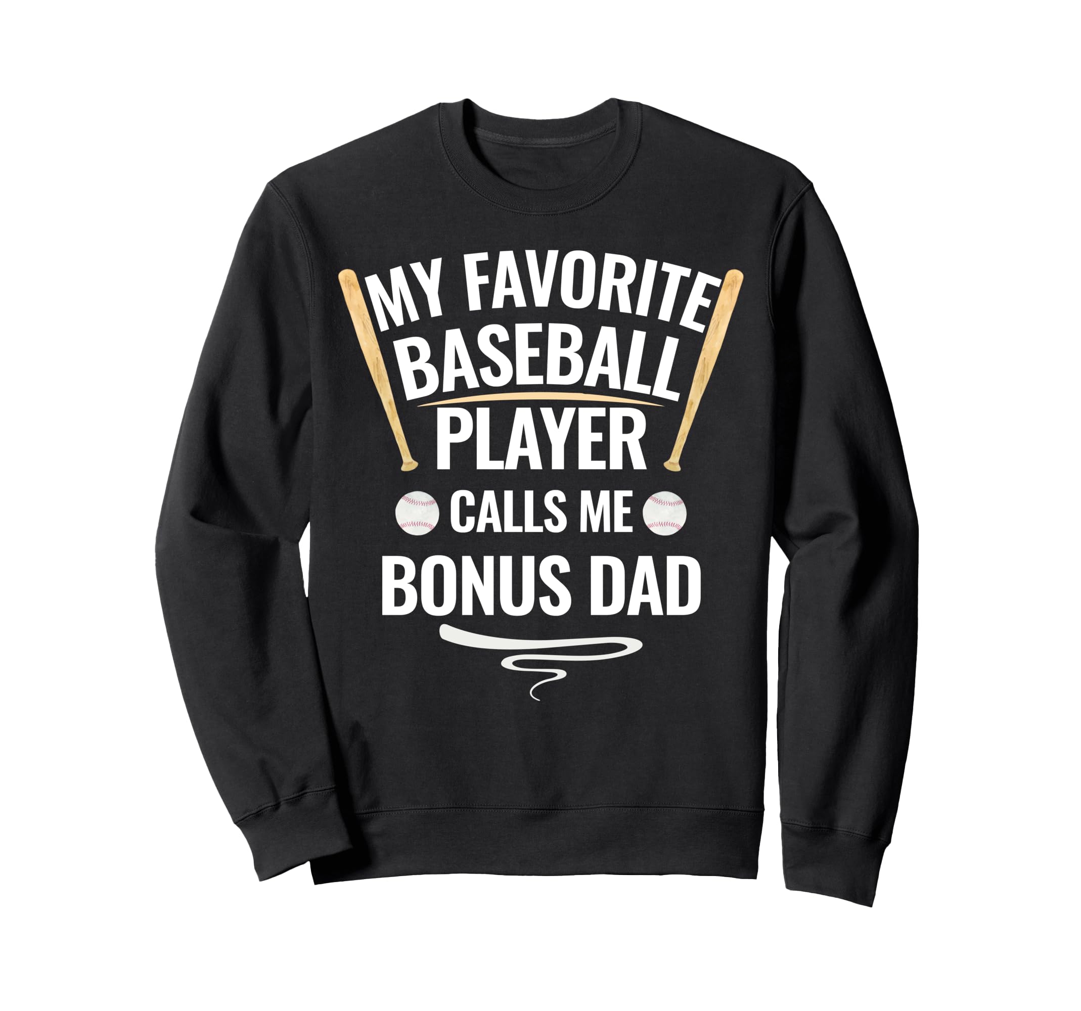 My Favorite Baseball Player Calls Me Sweatshirt - Unique Graphic Men Women - T-Shirt, Sweatshirt, Hoodie