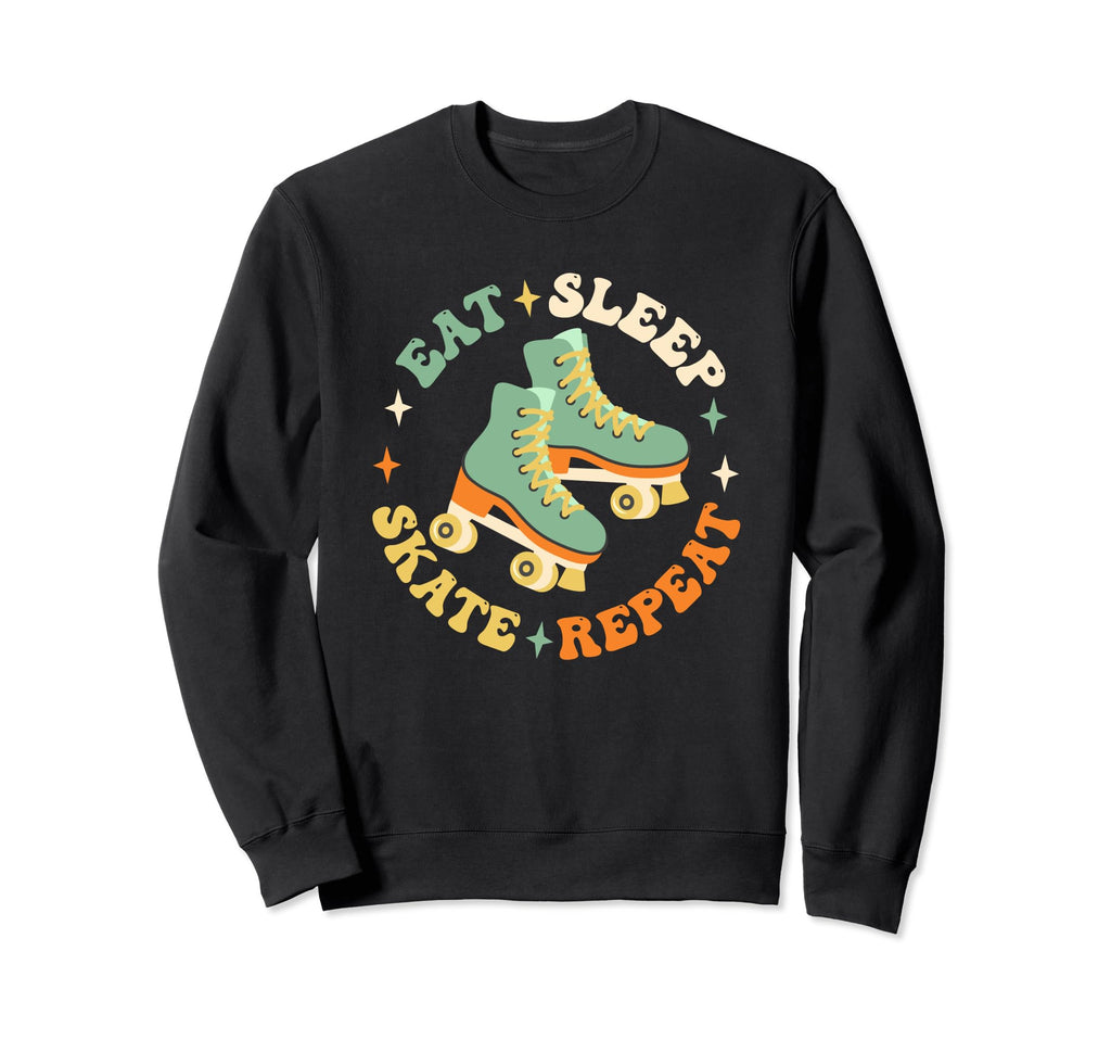 Eat Sleep Skate Repeat 70S 80S 90S Sweatshirt - Graphic Print for Adults - T-Shirt, Sweatshirt, Hoodie