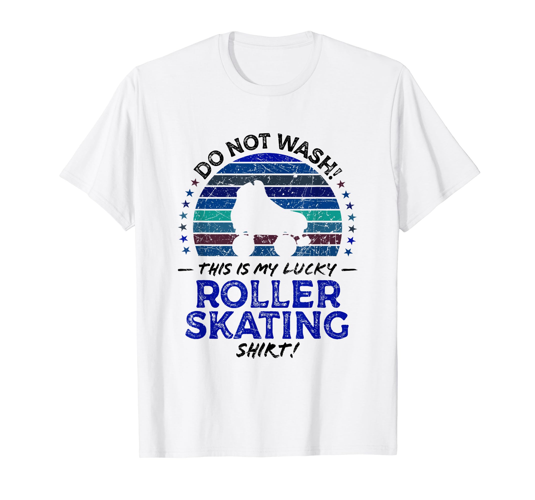 Roller Skating Funny Rollerskates T-Shirt - Casual Everyday Wear Men Women - T-Shirt, Sweatshirt, Hoodie
