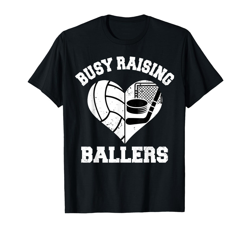 Busy Raising Ballers Volleyball T-Shirt - Aesthetic Graphic Men Women - T-Shirt, Sweatshirt, Hoodie