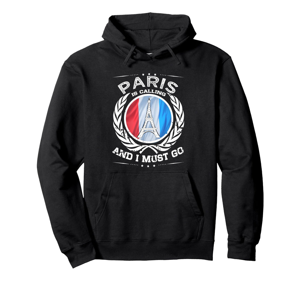Paris Is Calling Distressed French Hoodie - Casual Everyday Wear Men Women - T-Shirt, Sweatshirt, Hoodie
