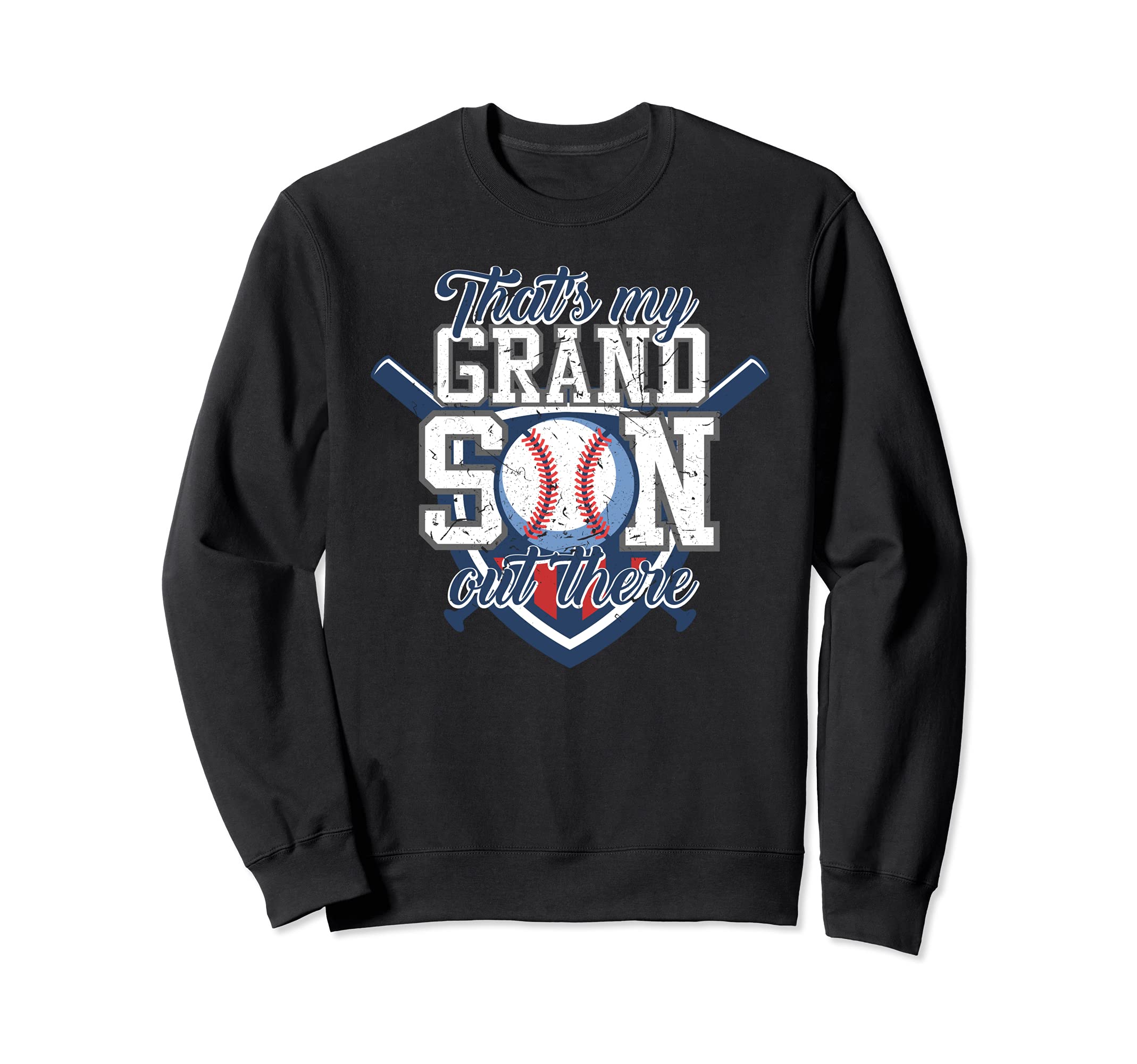 Thats My Grandson Out There Sweatshirt - Aesthetic Graphic Men Women - T-Shirt, Sweatshirt, Hoodie