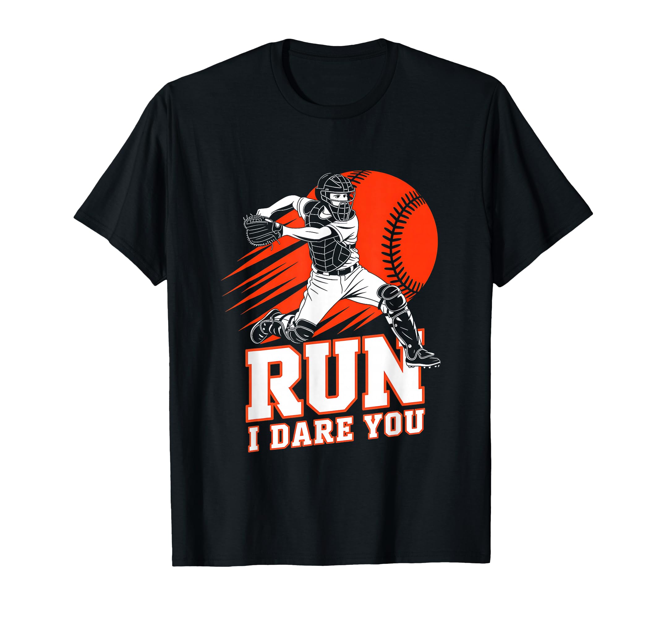 Run I Dare You Baseball Go Ahead Run I T-Shirt - Unique Graphic Unisex - T-Shirt, Sweatshirt, Hoodie