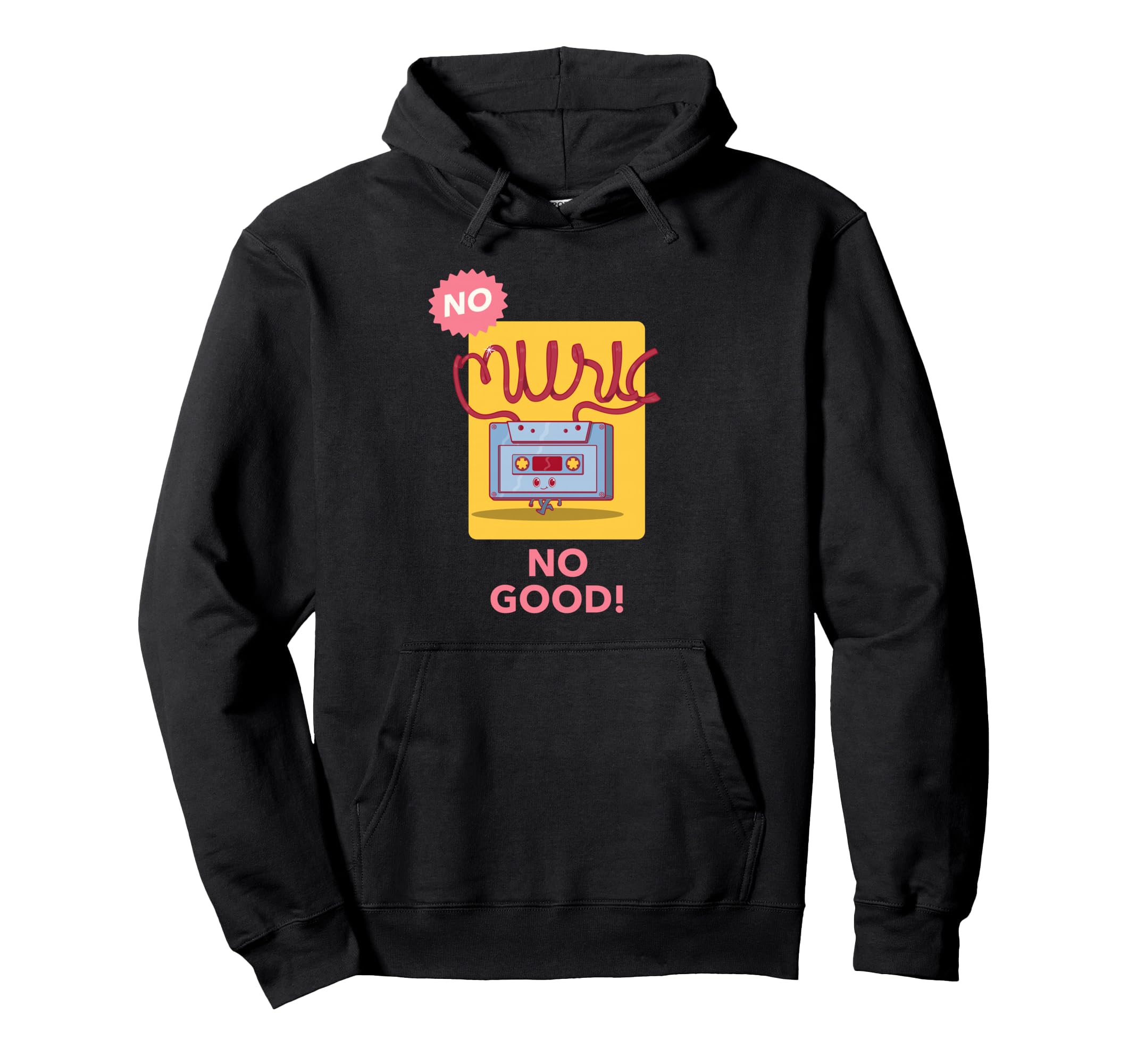 No Music No Good Cassette Tape Hoodie - Custom Art Print Men Women - T-Shirt, Sweatshirt, Hoodie