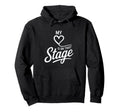 Dance Mom My Heart Is That Stage Hoodie - Fun Novelty Design Men Women - T-Shirt, Sweatshirt, Hoodie