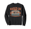 Raised Old School Hip Hop Cassette Tape Sweatshirt - Trendy Graphic Unisex - T-Shirt, Sweatshirt, Hoodie