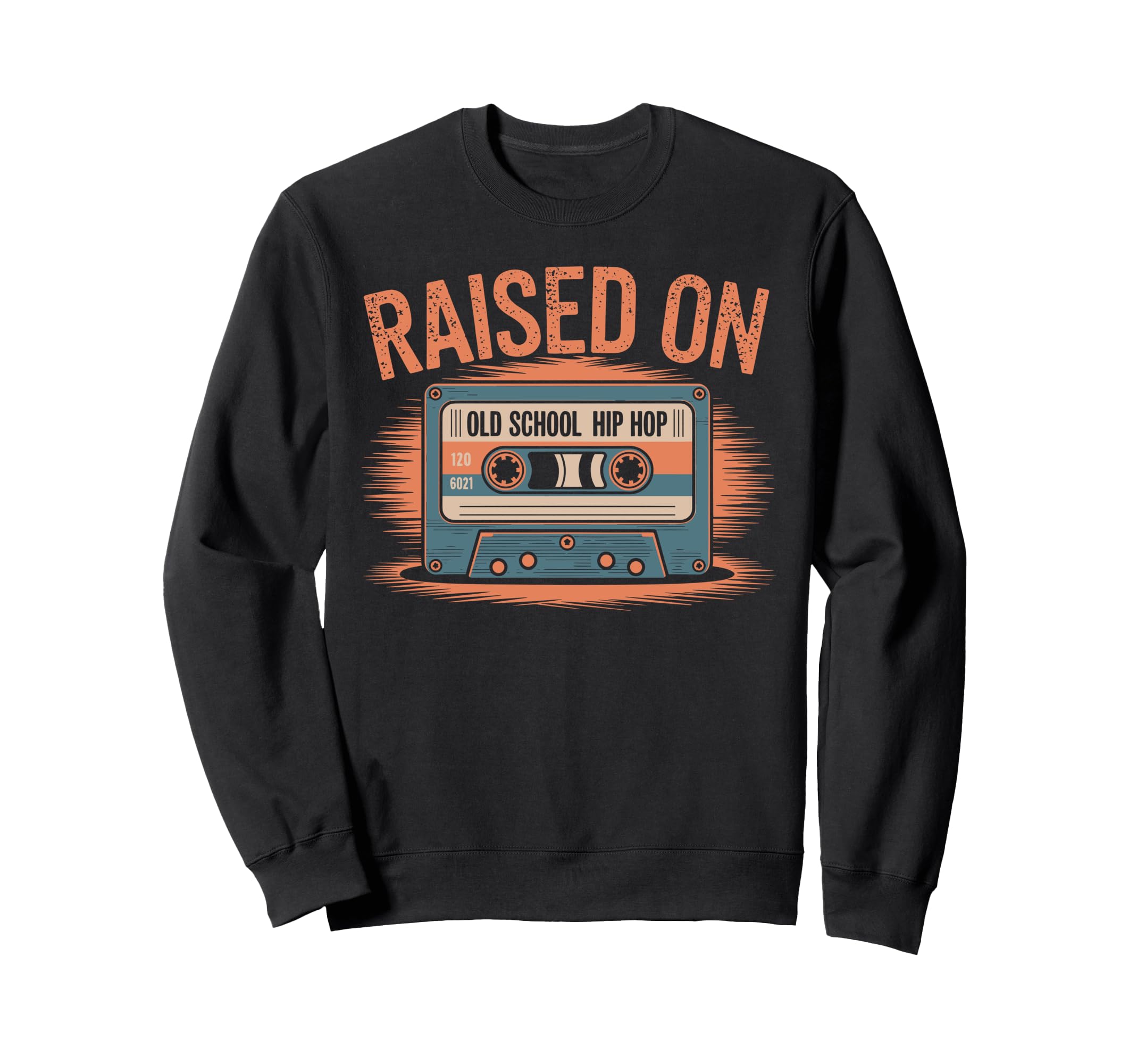 Raised Old School Hip Hop Cassette Tape Sweatshirt - Trendy Graphic Unisex - T-Shirt, Sweatshirt, Hoodie