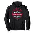 More Like Adam Duvall And Me Valentines Hoodie - Novelty Apparel Men Women - T-Shirt, Sweatshirt, Hoodie