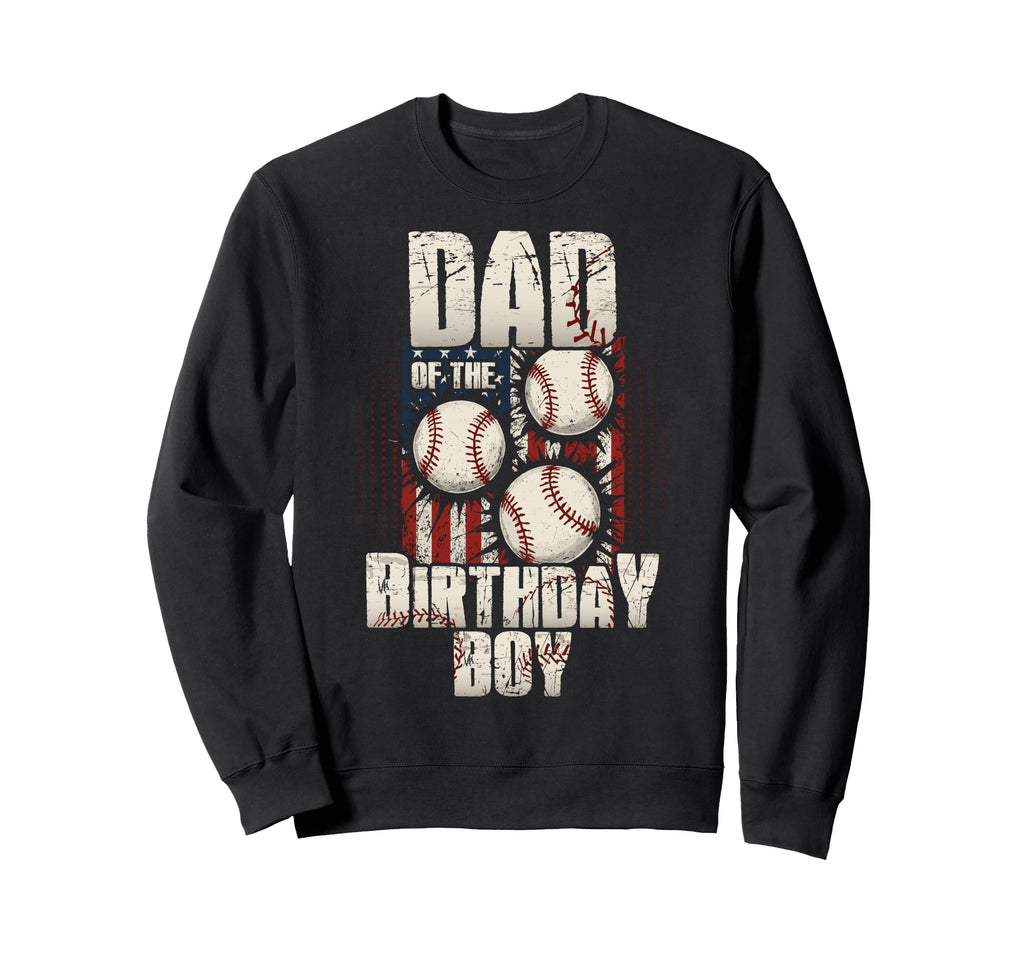 Dad Birthday Matching Baseball Birthday Sweatshirt - Novelty Apparel Unisex - T-Shirt, Sweatshirt, Hoodie