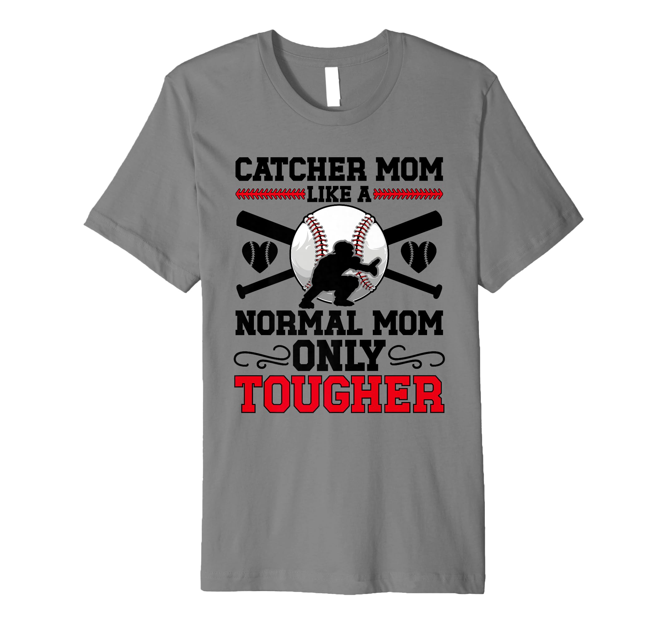 Tough Baseball Catcher Mom Baseball T-Shirt - Unique Graphic for Adults - T-Shirt, Sweatshirt, Hoodie