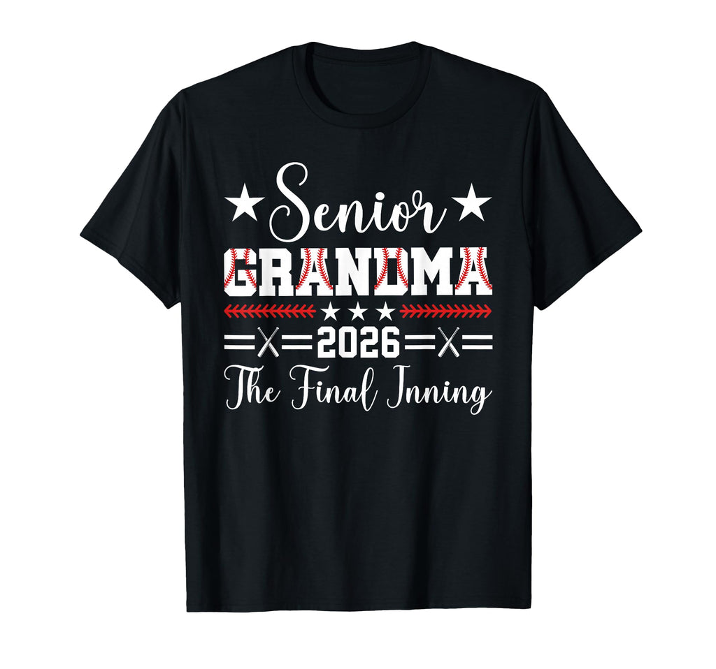 Baseball Senior Grandpa 2026 Final Inning T-Shirt - Trendy Graphic Unisex - T-Shirt, Sweatshirt, Hoodie