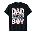 Dad Birthday Matching Baseball T-Shirt - Novelty Apparel Men Women - T-Shirt, Sweatshirt, Hoodie