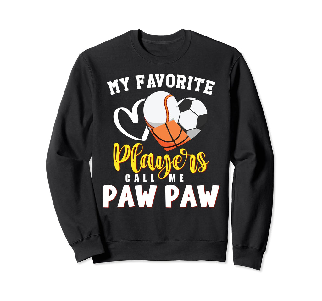 Paw Paw My Favorite Baseball Soccer Sweatshirt - Minimalist Print Unisex - T-Shirt, Sweatshirt, Hoodie
