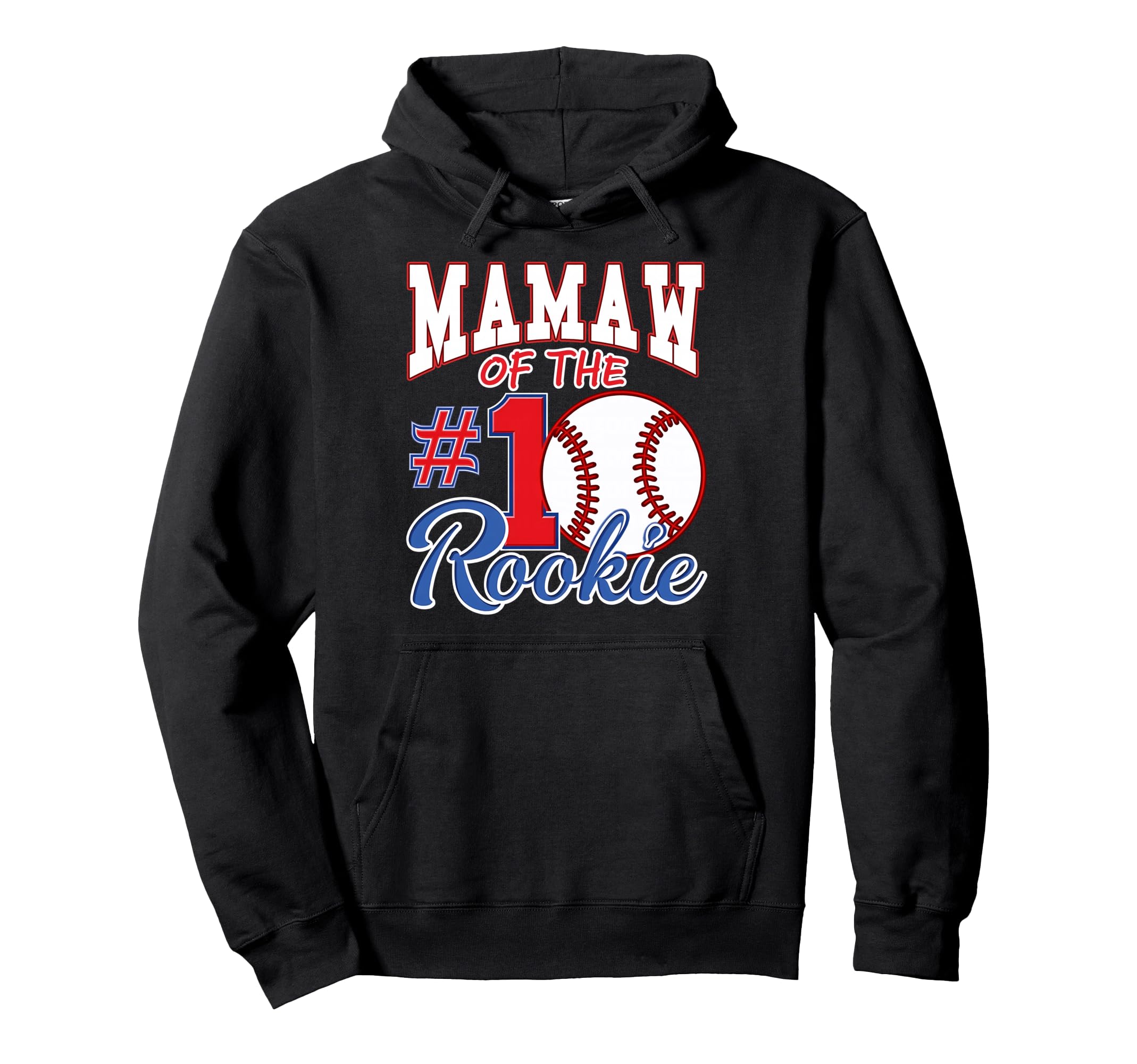 Grandma Mamaw Number 1 Rookie Baseball Hoodie - Graphic Print for Adults - T-Shirt, Sweatshirt, Hoodie