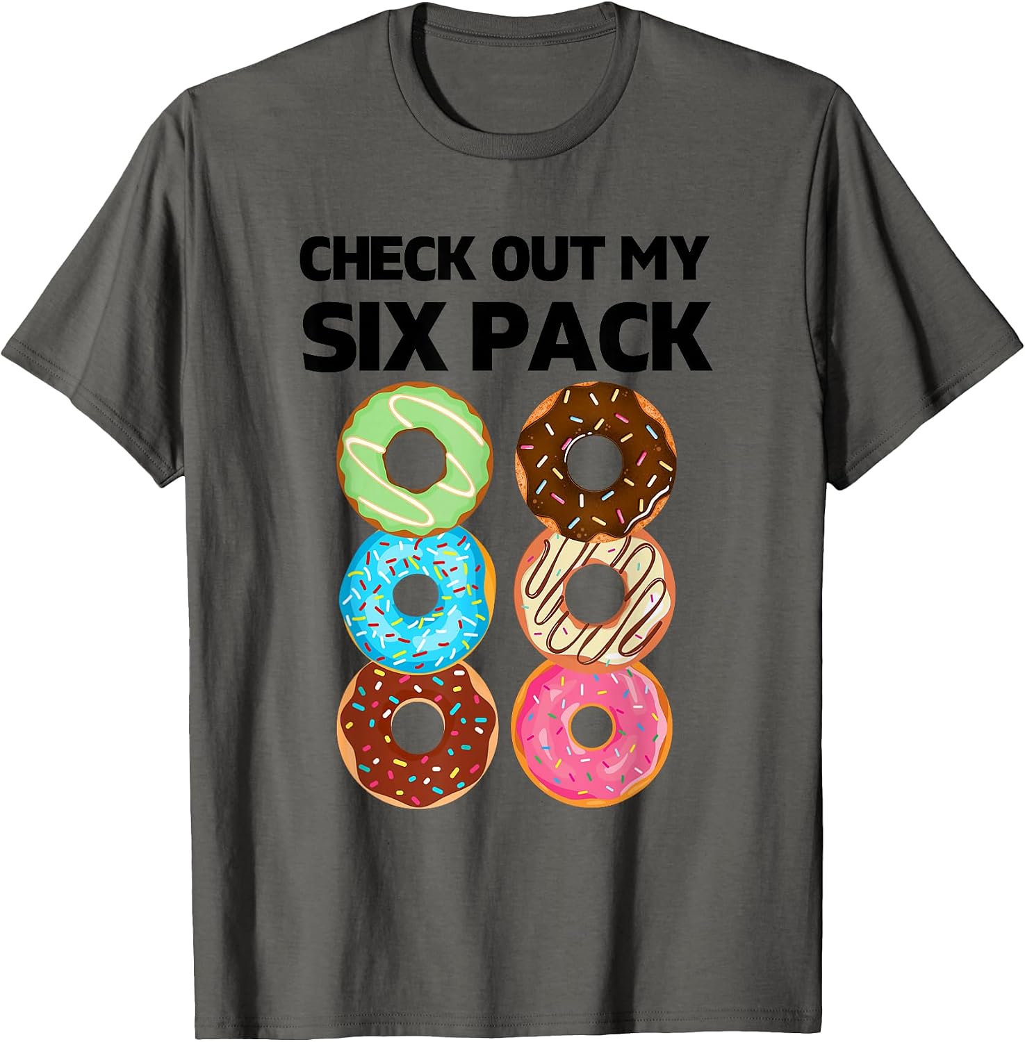 Check Out My Six Pack Donut Apparel Co. - Adult & Kids T-Shirts, Sweatshirts & Hoodies apparel design preview 1
