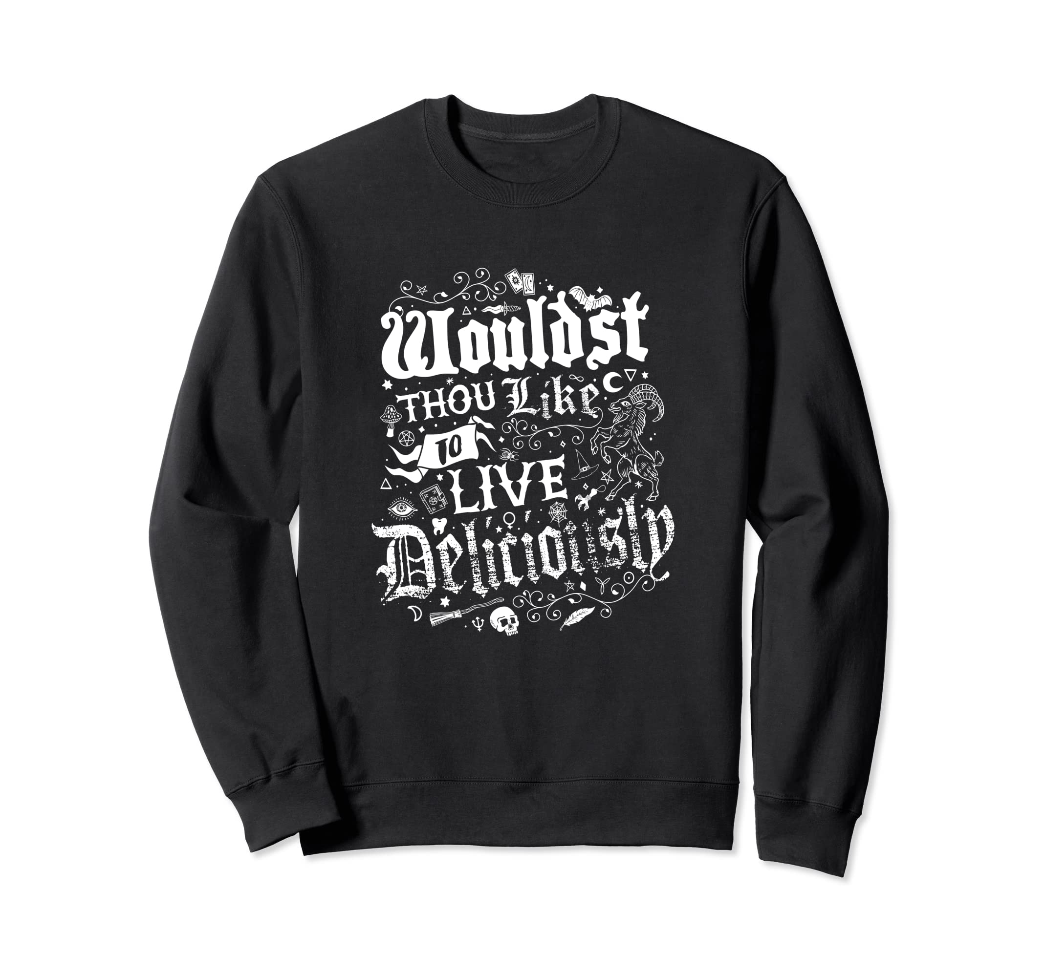 Live Deliciously Distressed Cottage Sweatshirt - Trendy Graphic Men Women - T-Shirt, Sweatshirt, Hoodie