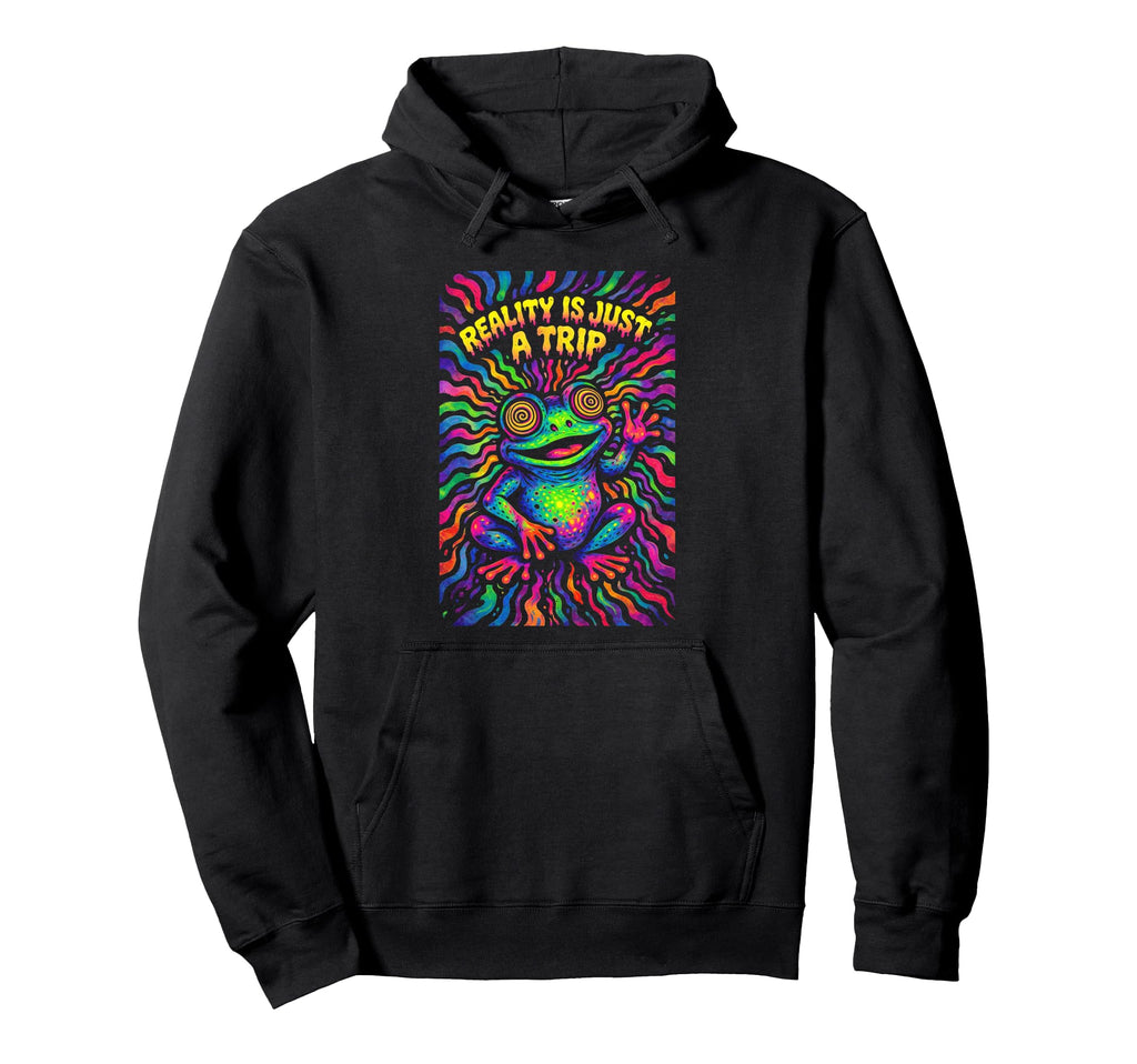 Psychedelic Reality Is Just Trip Trippy Hoodie - Custom Art Print Unisex - T-Shirt, Sweatshirt, Hoodie
