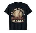 God Baseball Mama Christian Sports T-Shirt - Fun Novelty Design Men Women - T-Shirt, Sweatshirt, Hoodie