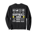 Softball Dad Funny Contents Sports Sweatshirt - Streetwear Style Unisex - T-Shirt, Sweatshirt, Hoodie
