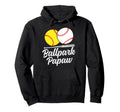 Ballpark Papaw Softball Baseball Hoodie - Fun Novelty Design for Adults - T-Shirt, Sweatshirt, Hoodie