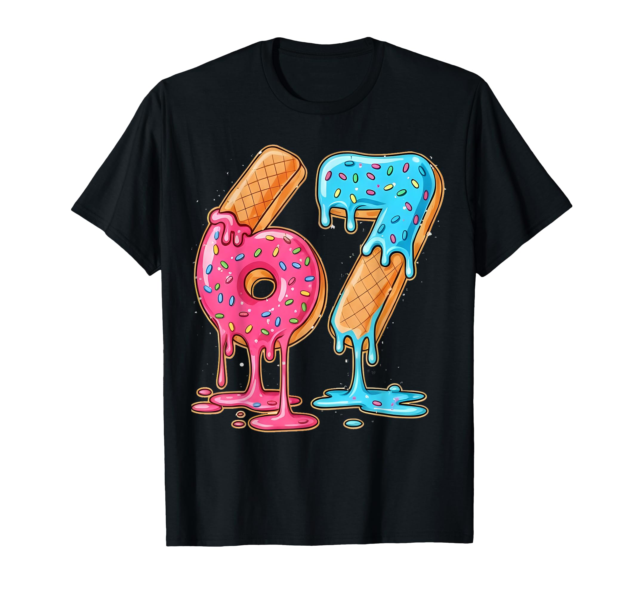Baseball 67 Ice Cream Drip Funny Six T-Shirt - Streetwear Style Men Women - T-Shirt, Sweatshirt, Hoodie