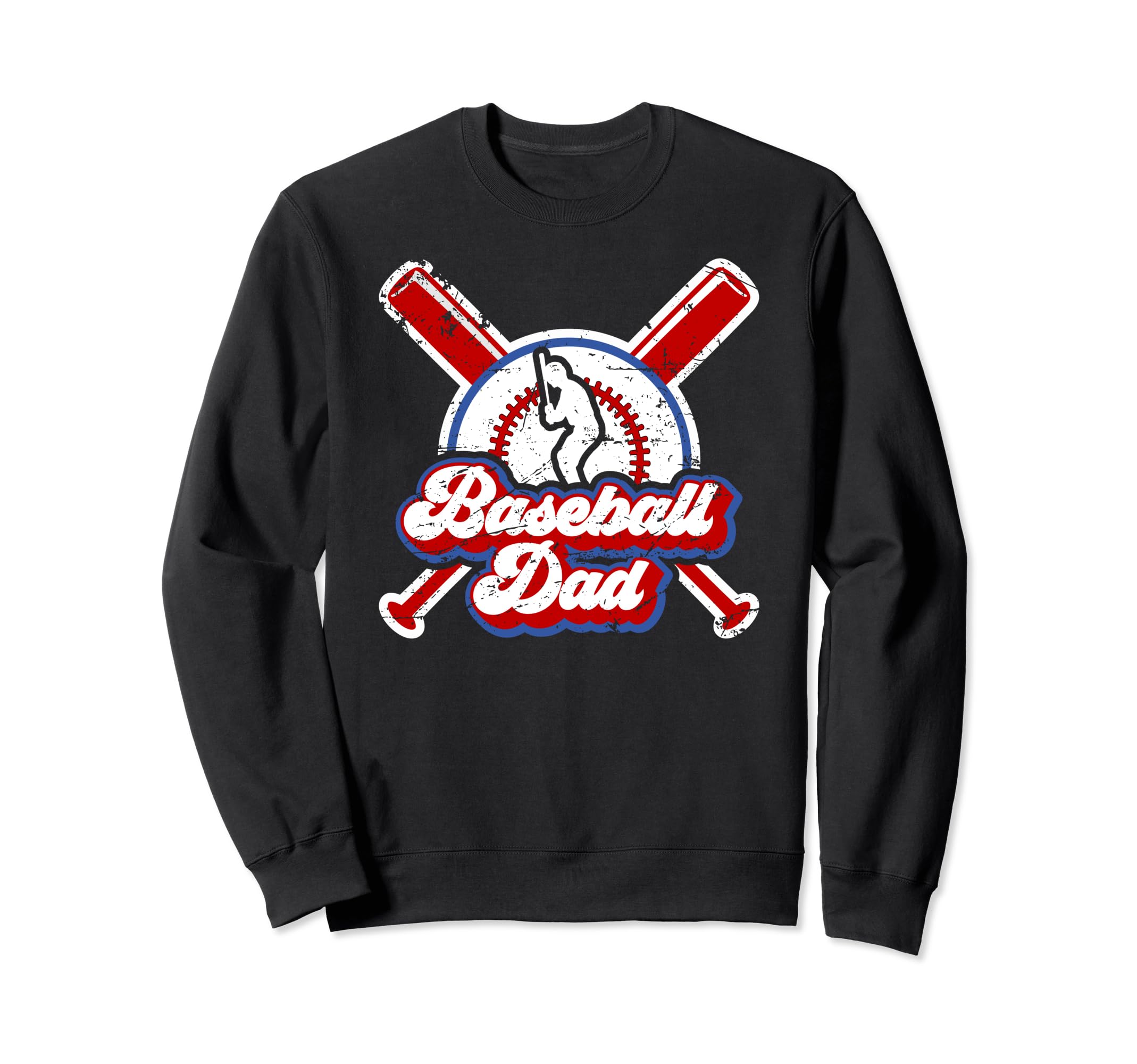 Baseball Dad Baseball Player Dad Sweatshirt - Fun Novelty Design for Adults - T-Shirt, Sweatshirt, Hoodie