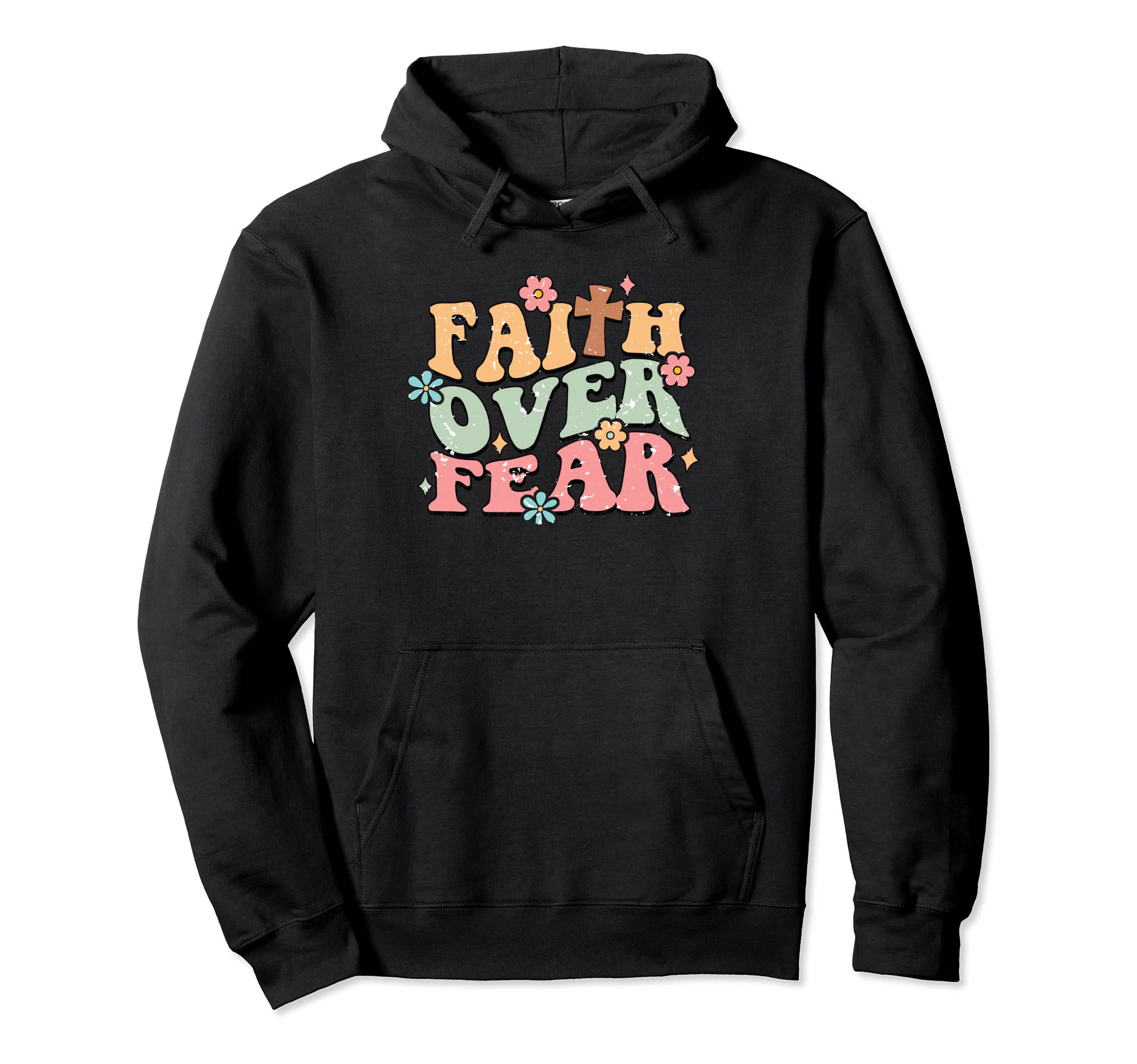 Boho Faith Over Fear Religious Jesus Hoodie - Trendy Graphic for Adults - T-Shirt, Sweatshirt, Hoodie