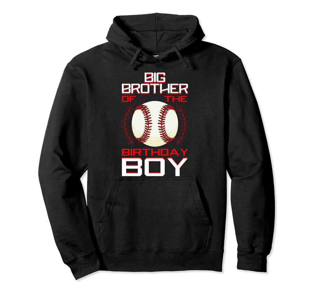 Big Brother Birthday Baseball Theme Hoodie - Trendy Graphic Men Women - T-Shirt, Sweatshirt, Hoodie